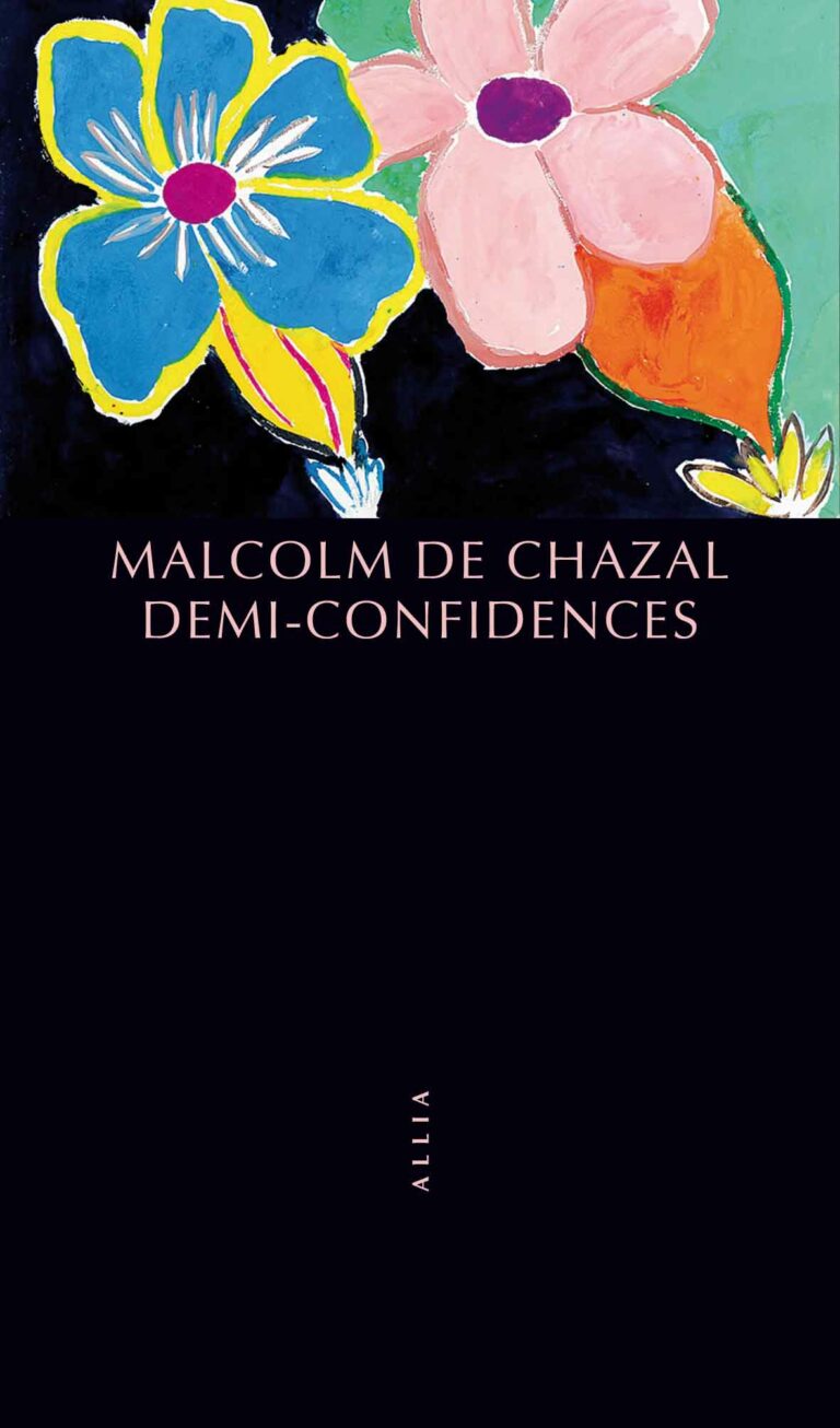Demi-Confidences - Malcolm de Chazal (2024) © EditionsAllia