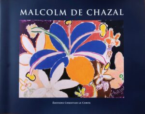 Catalogue de l’exposition Malcolm de Chazal à Paris (éditions Christian Le Comte, 2024) © Halle Saint Pierre